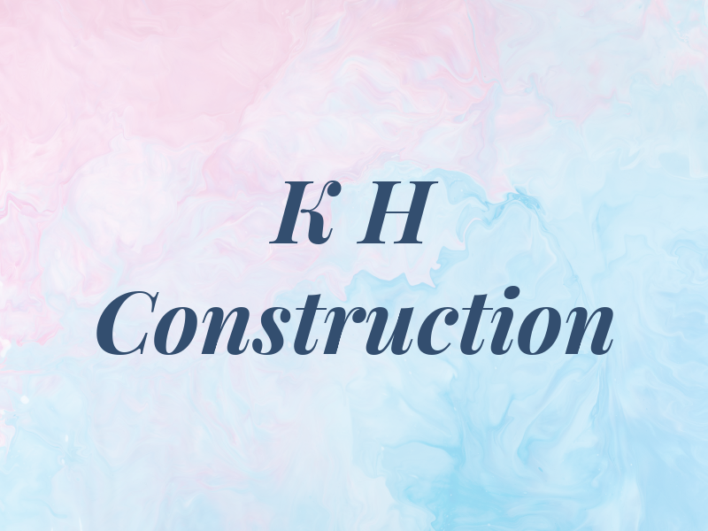 K H Construction