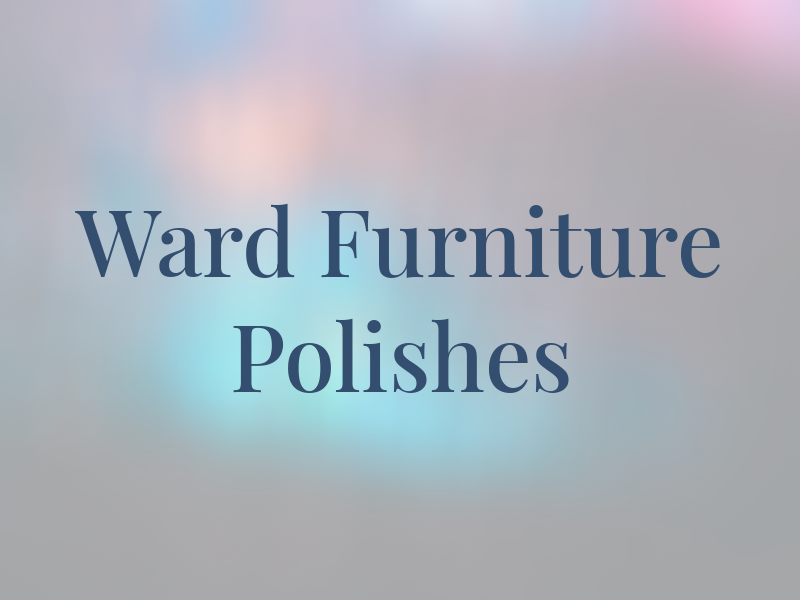 K Ward Furniture Polishes