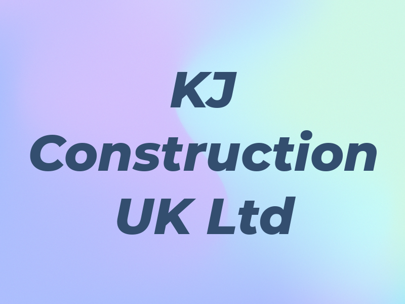 KJ Construction UK Ltd