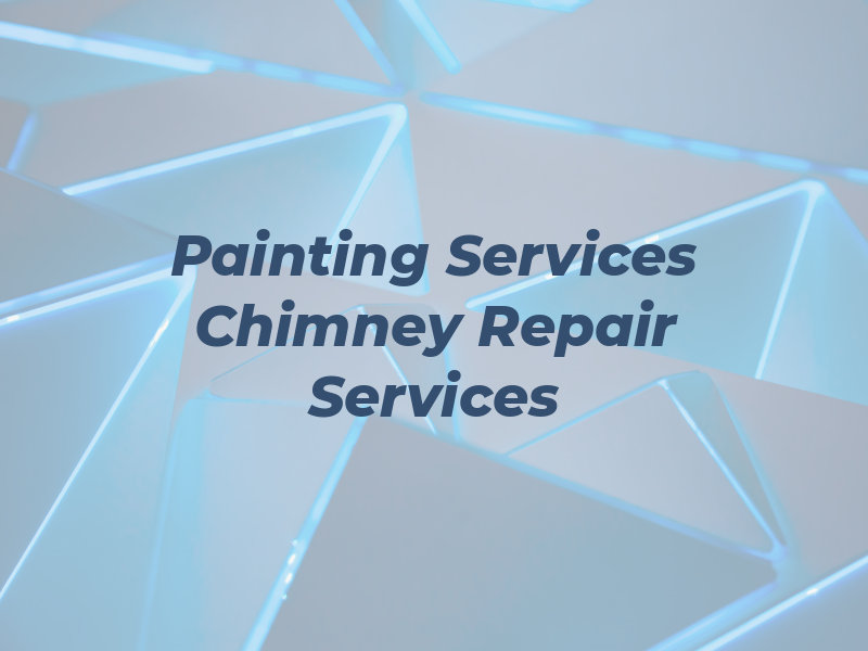 KM Painting Services & Chimney Repair Services