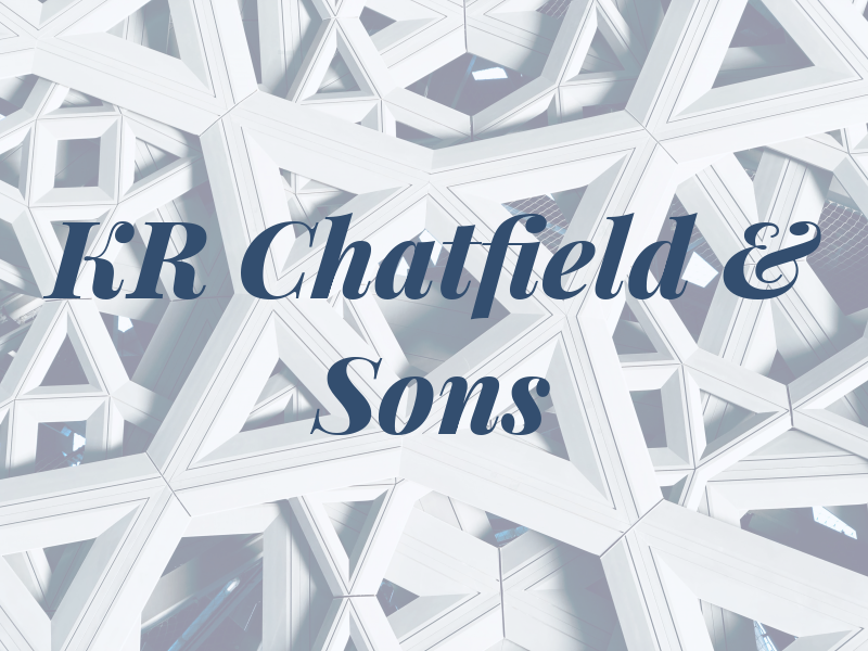 KR Chatfield & Sons