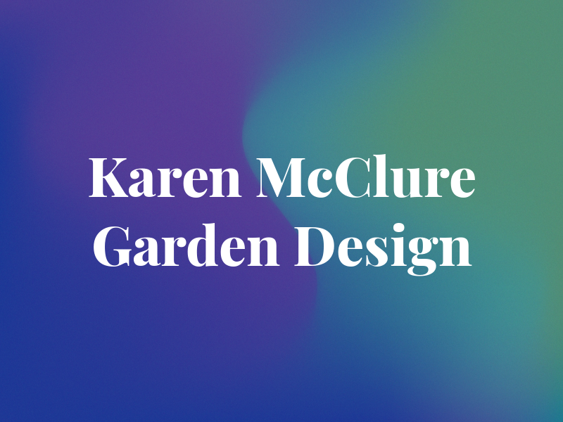 Karen McClure Garden Design Ltd