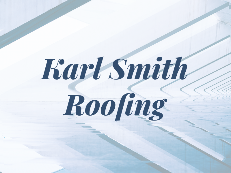 Karl Smith Roofing