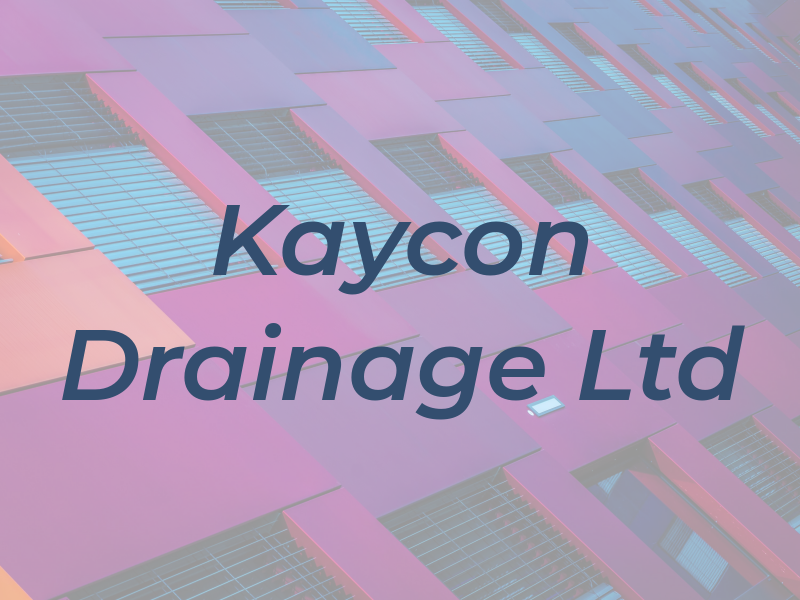 Kaycon Drainage Ltd