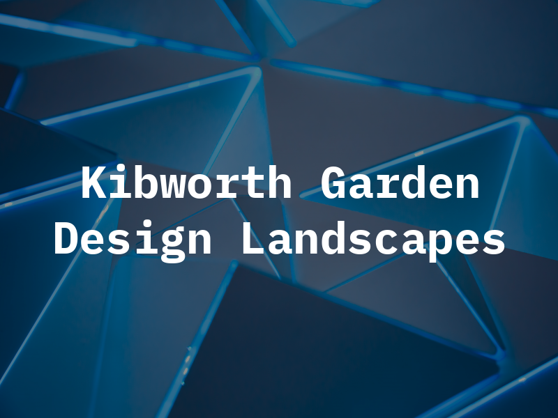 Kibworth Garden Design & Landscapes Ltd