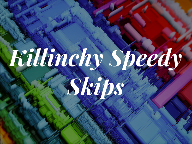 Killinchy Speedy Skips