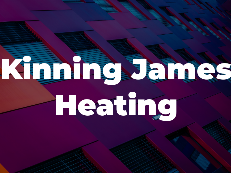 Kinning James Heating