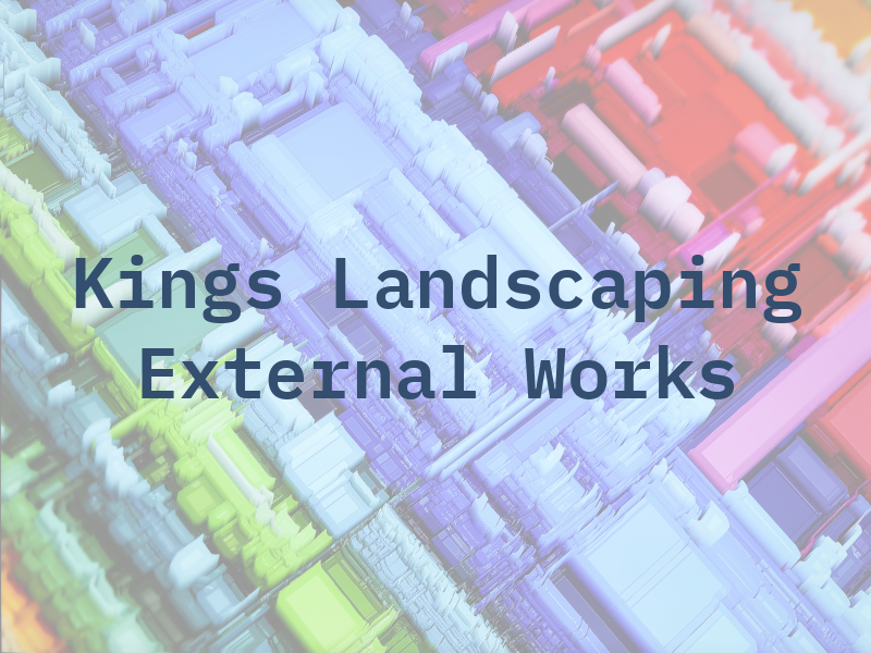 Kings Landscaping & External Works