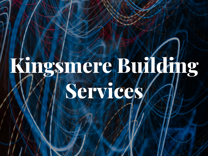 Kingsmere Building Services