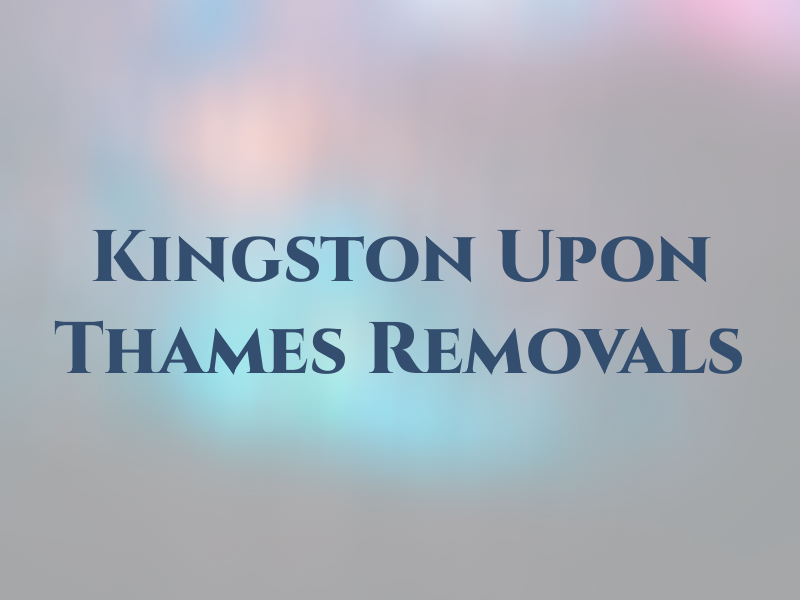 Kingston Upon Thames Removals