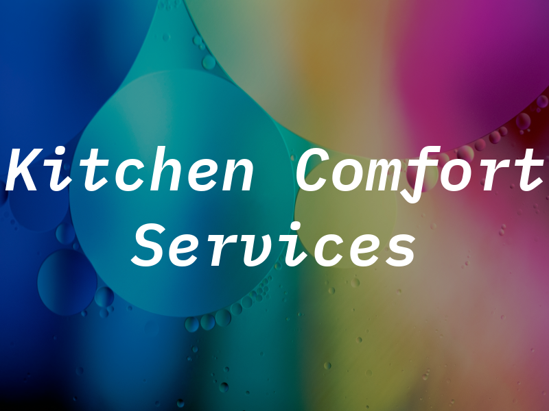 Kitchen Comfort Services