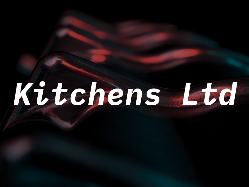 Kitchens Ltd