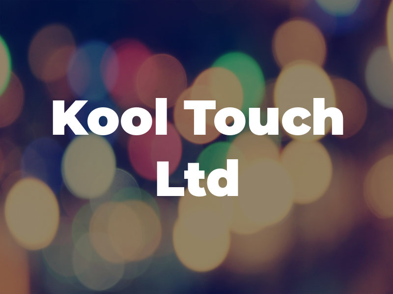 Kool Touch Ltd