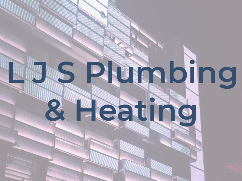 L J S Plumbing & Heating