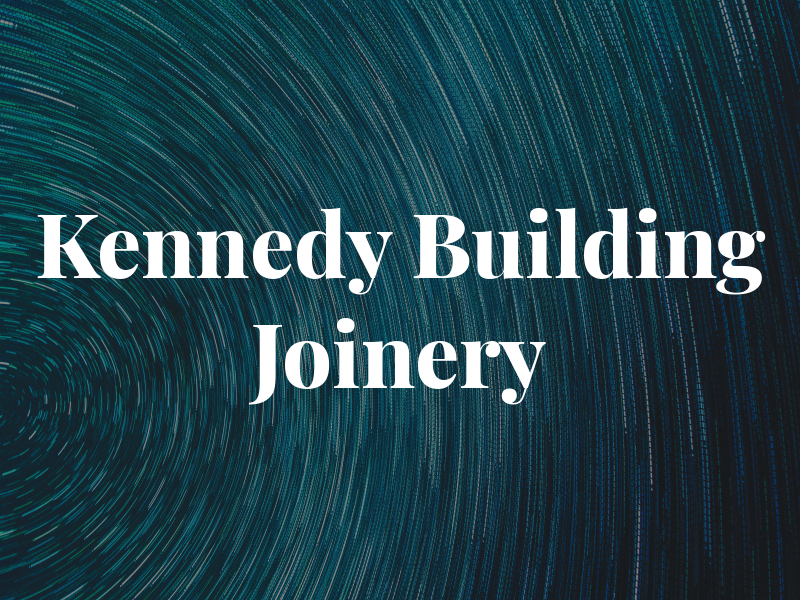 L R Kennedy Building & Joinery