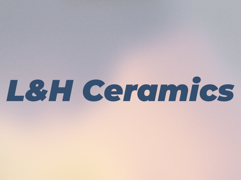L&H Ceramics