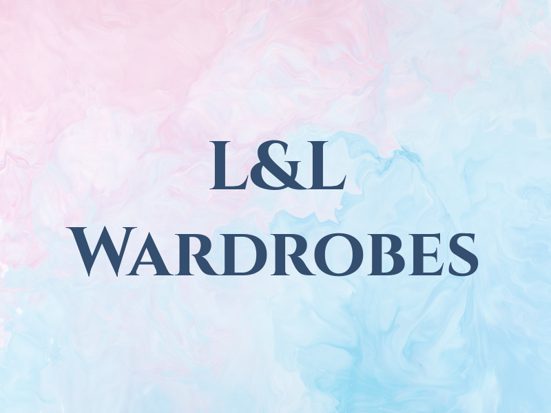 L&L Wardrobes