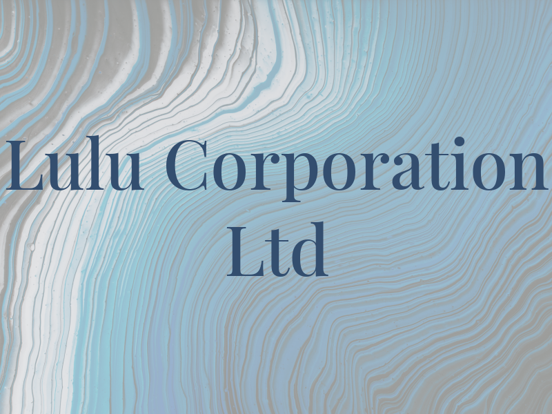 Lulu Corporation Ltd