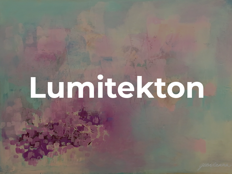 Lumitekton