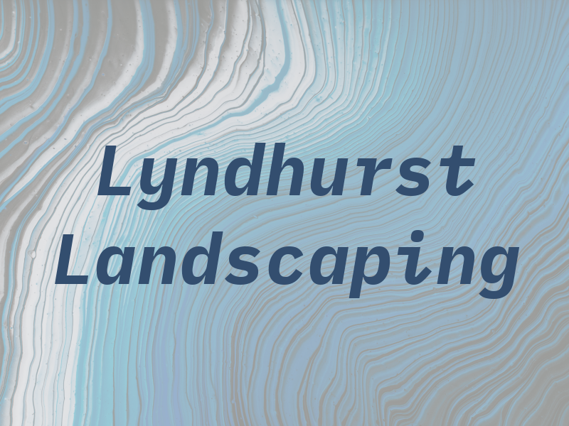 Lyndhurst Landscaping