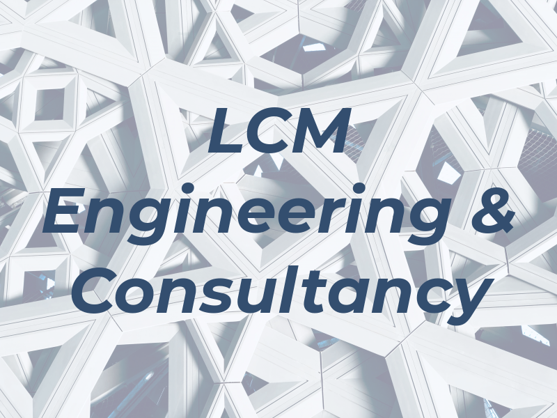 LCM Engineering & Consultancy
