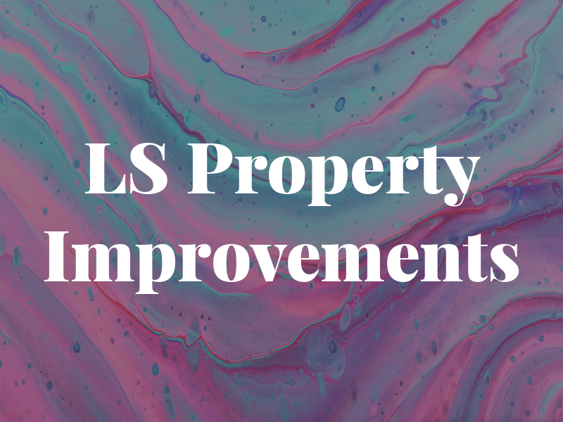 LS Property Improvements
