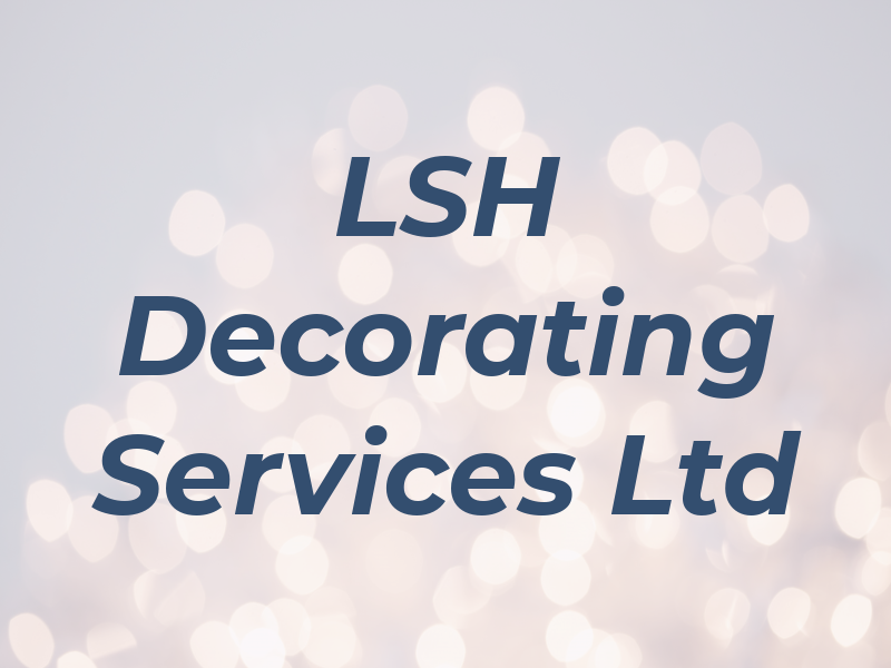 LSH Decorating Services Ltd