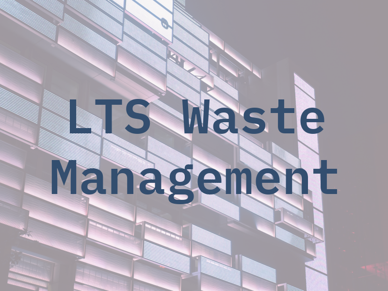 LTS Waste Management