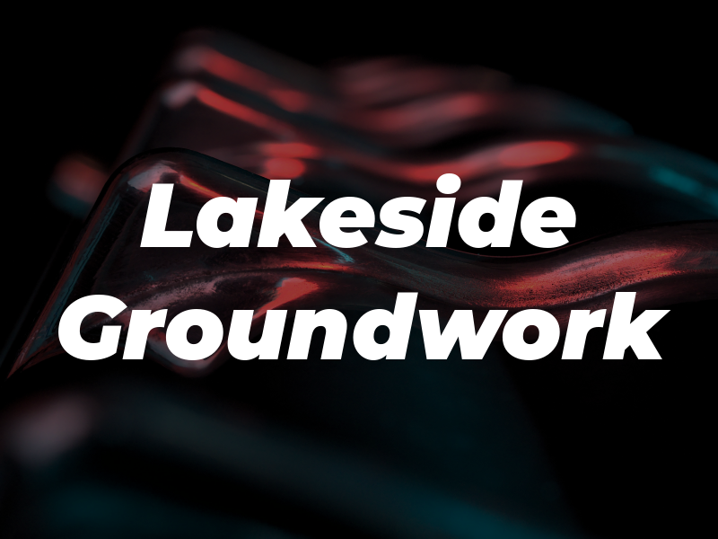 Lakeside Groundwork