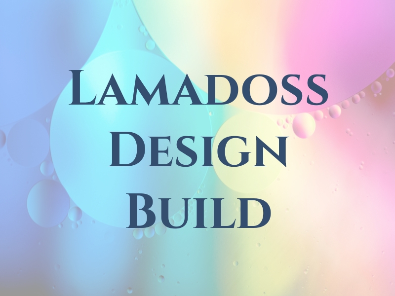 Lamadoss Design & Build