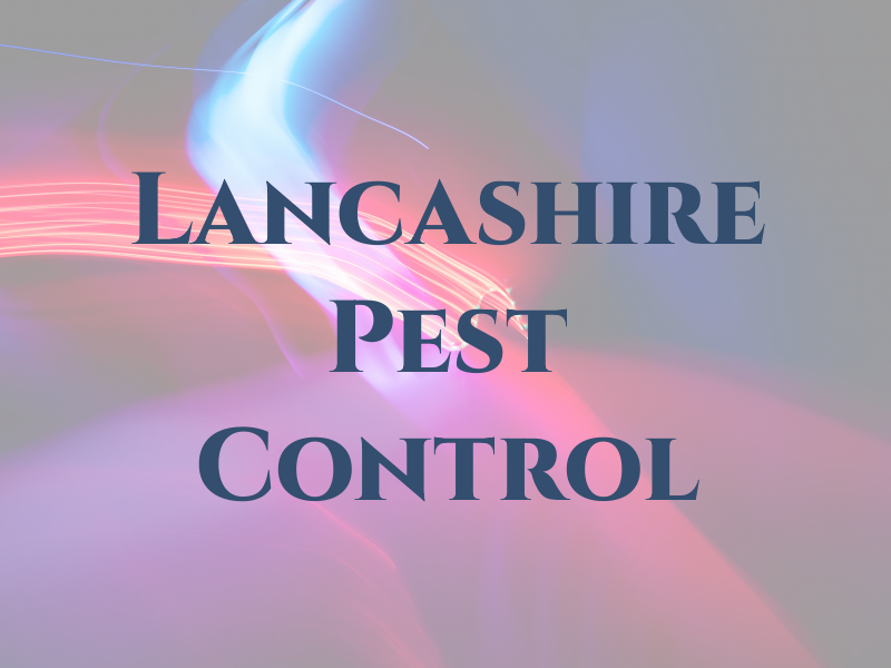 Lancashire Pest Control