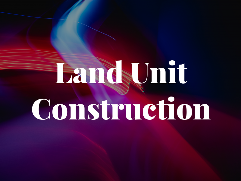 Land Unit Construction Ltd