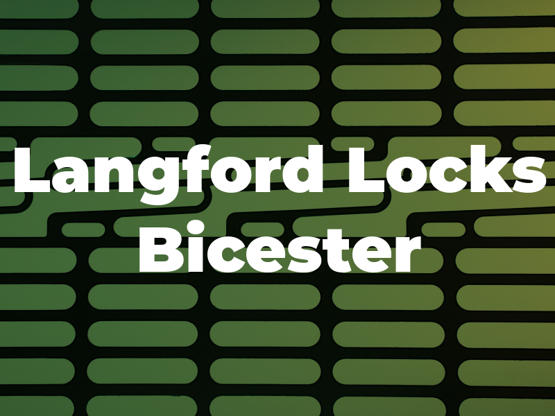 Langford Locks Bicester