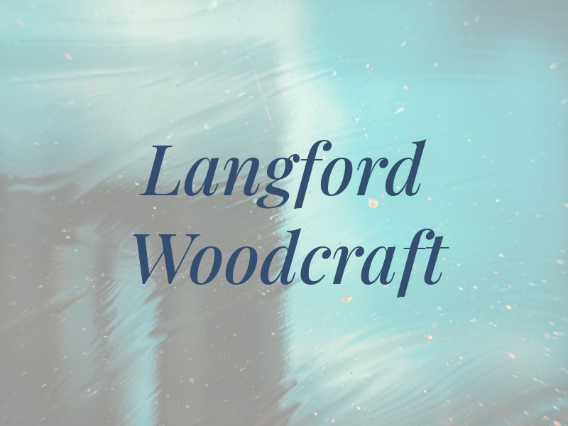 Langford Woodcraft