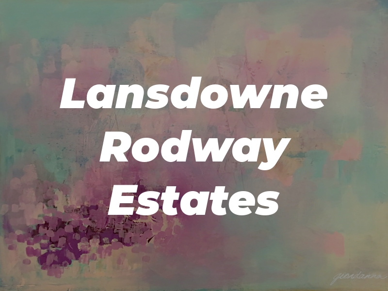 Lansdowne Rodway Estates Ltd