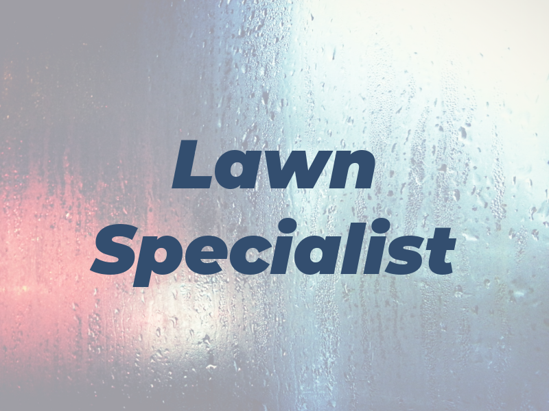 Lawn Specialist