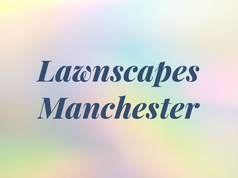 Lawnscapes Manchester