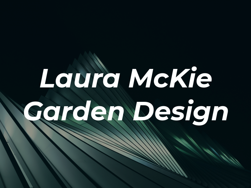 Laura McKie Garden Design