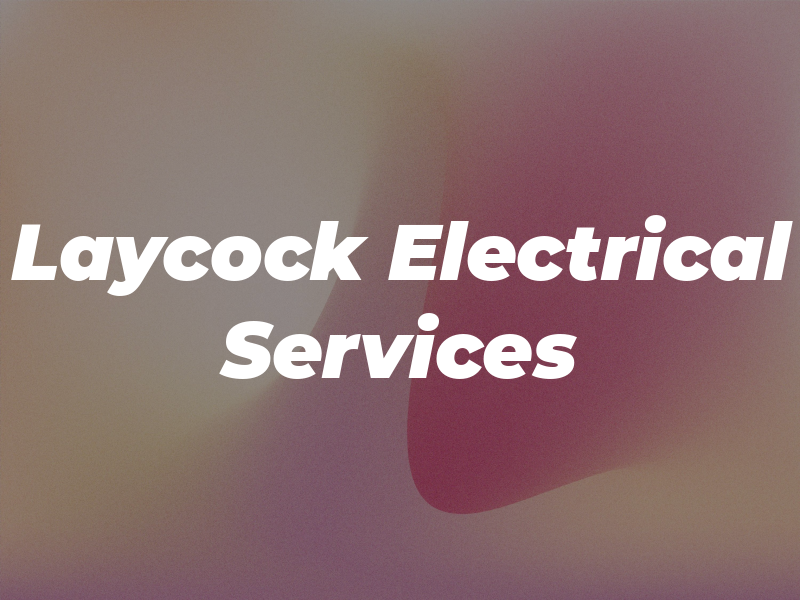 Laycock Electrical Services