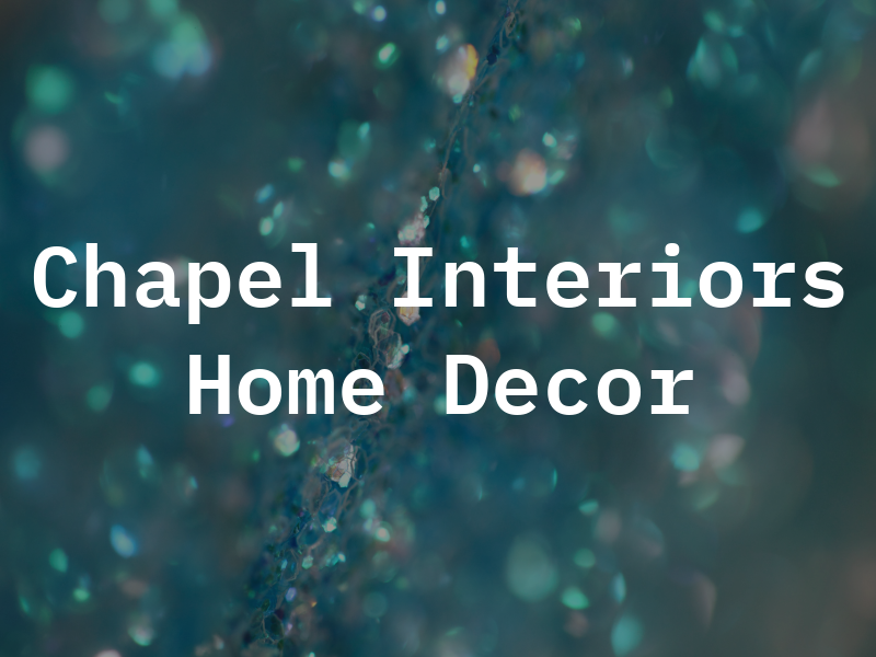 Lee Chapel Interiors Home Decor