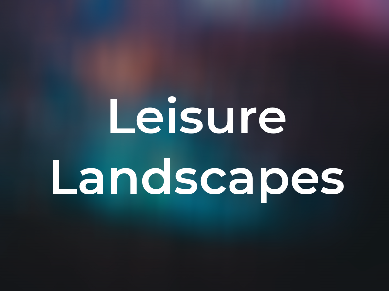 Leisure Landscapes