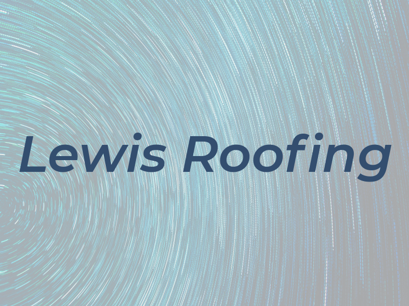 Lewis Roofing