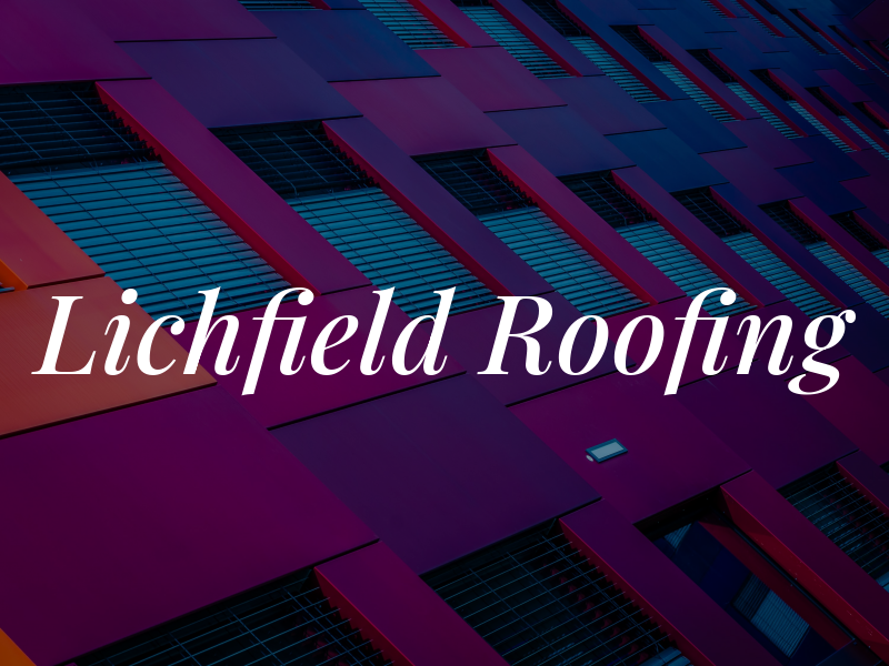 Lichfield Roofing