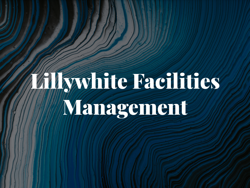 Lillywhite Facilities Management