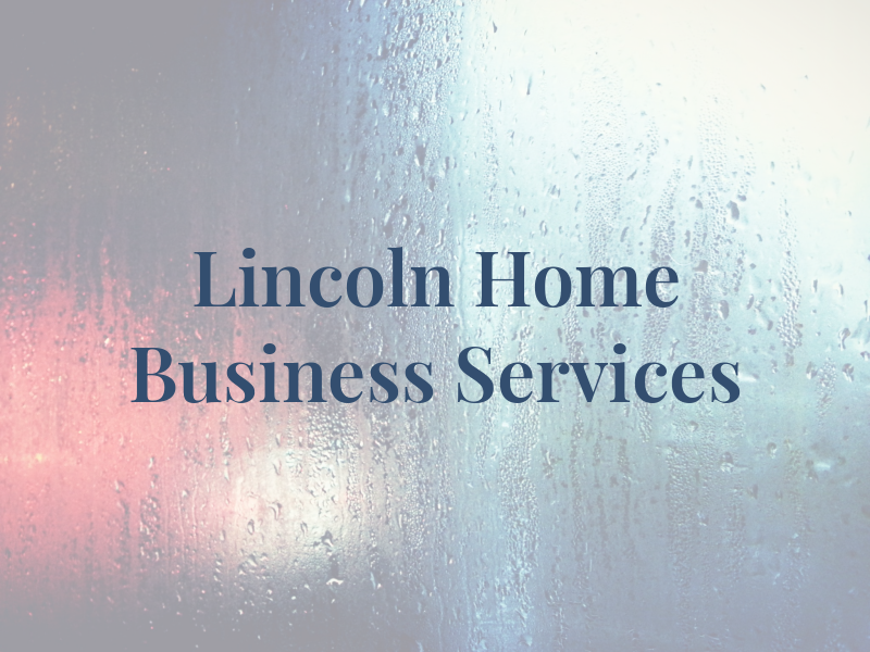 Lincoln Home and Business Services