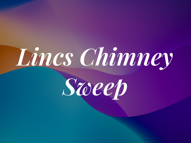 Lincs Chimney Sweep