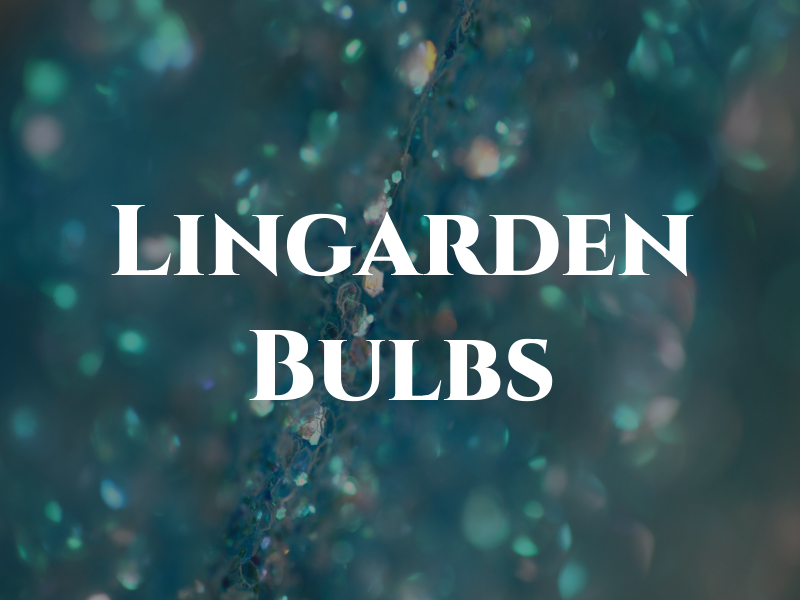 Lingarden Bulbs