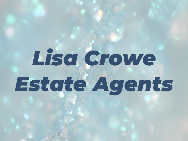 Lisa Crowe Estate Agents