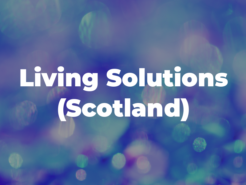 Living Solutions (Scotland)