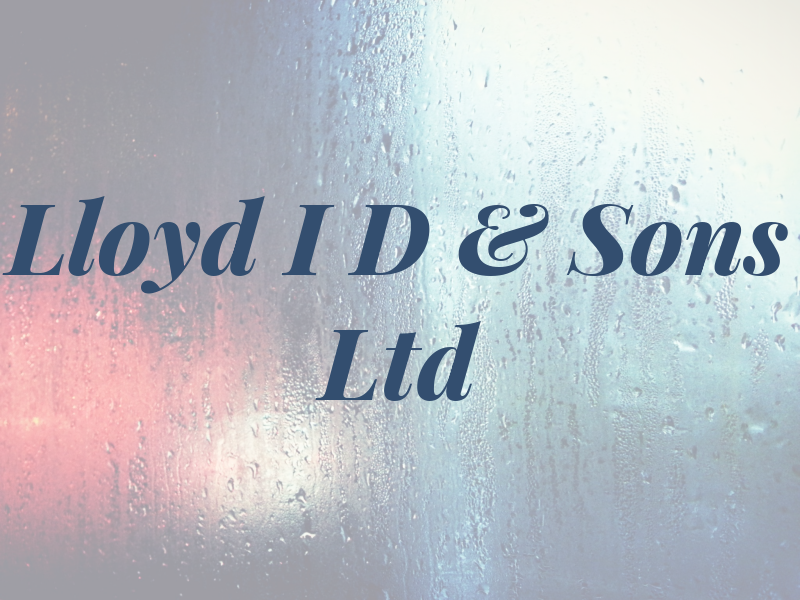 Lloyd I D & Sons Ltd